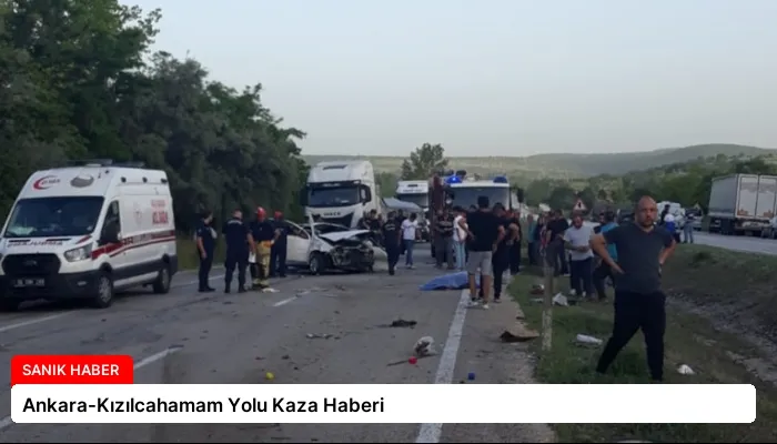 Ankara-Kızılcahamam Yolu Kaza Haberi