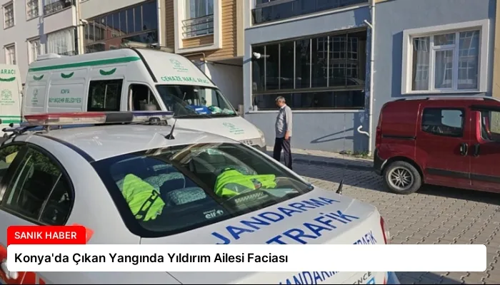 Konya’da Çıkan Yangında Yıldırım Ailesi Faciası