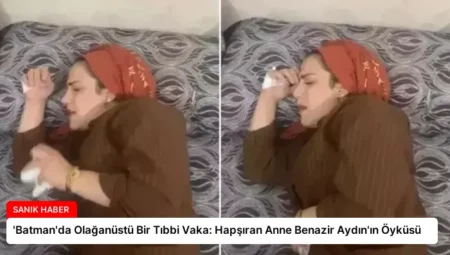 ‘Batman’da Olağanüstü Bir Tıbbi Vaka: Hapşıran Anne Benazir Aydın’ın Öyküsü