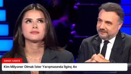 Kim Milyoner Olmak İster Yarışmasında İlginç An