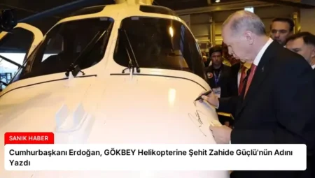 Cumhurbaşkanı Erdoğan, GÖKBEY Helikopterine Şehit Zahide Güçlü’nün Adını Yazdı