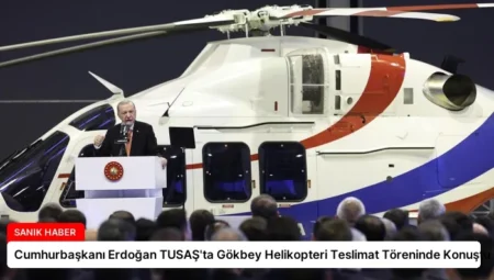 Cumhurbaşkanı Erdoğan TUSAŞ’ta Gökbey Helikopteri Teslimat Töreninde Konuştu