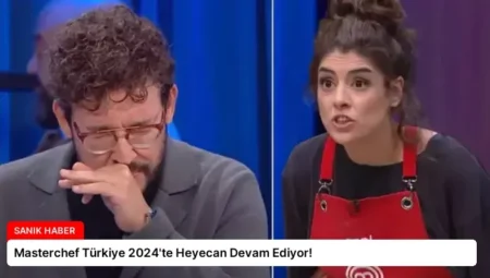 Masterchef Türkiye 2024’te Heyecan Devam Ediyor!