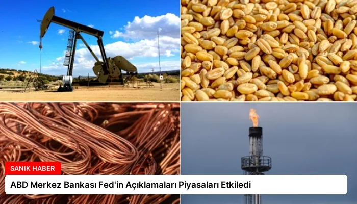 ABD Merkez Bankası Fed’in Açıklamaları Piyasaları Etkiledi
