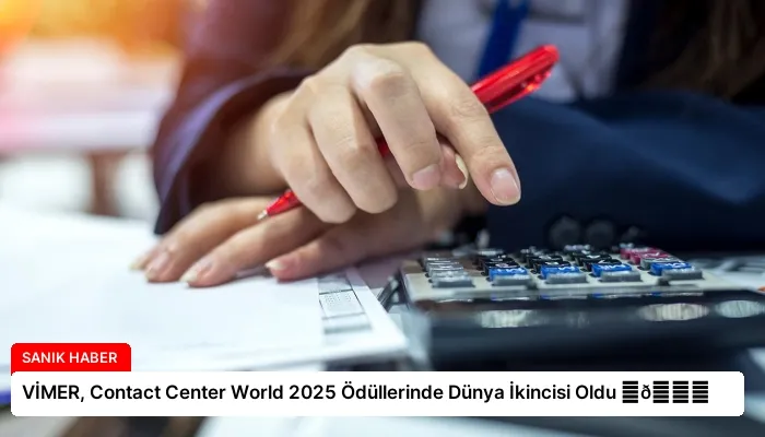 VİMER, Contact Center World 2025 Ödüllerinde Dünya İkincisi Oldu ⏬👇