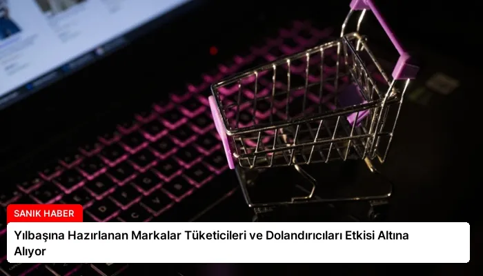 Yılbaşına Hazırlanan Markalar Tüketicileri ve Dolandırıcıları Etkisi Altına Alıyor