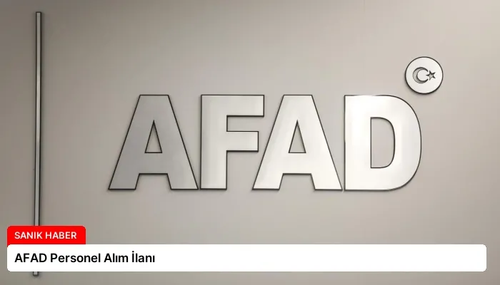 AFAD Personel Alım İlanı