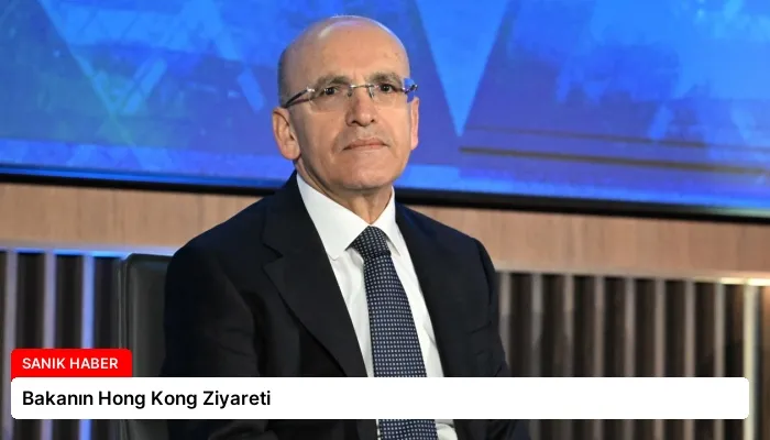 Bakanın Hong Kong Ziyareti