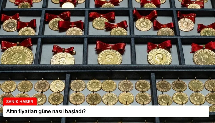 Altın fiyatları güne nasıl başladı?
