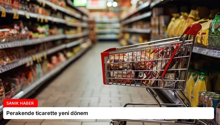 Perakende ticarette yeni dönem