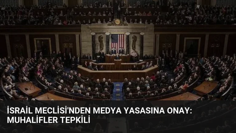 İsrail Meclisi’nden Medya Yasasına Onay: Muhalifler Tepkili