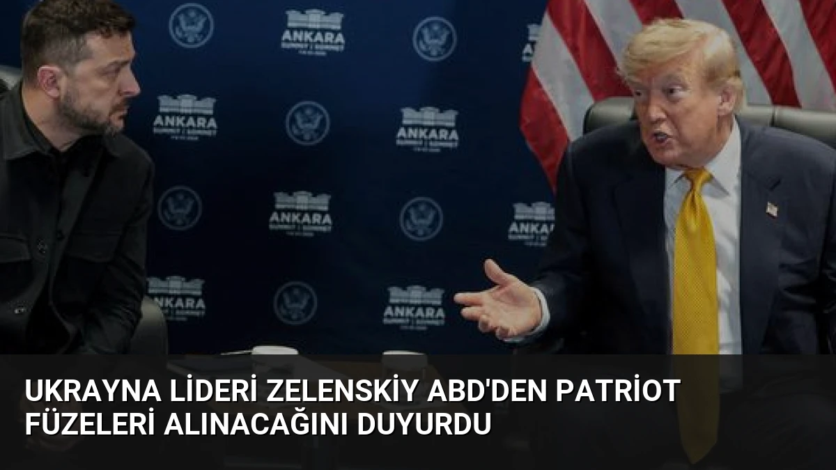Ukrayna Lideri Zelenskiy ABD’den Patriot Füzeleri Alınacağını Duyurdu