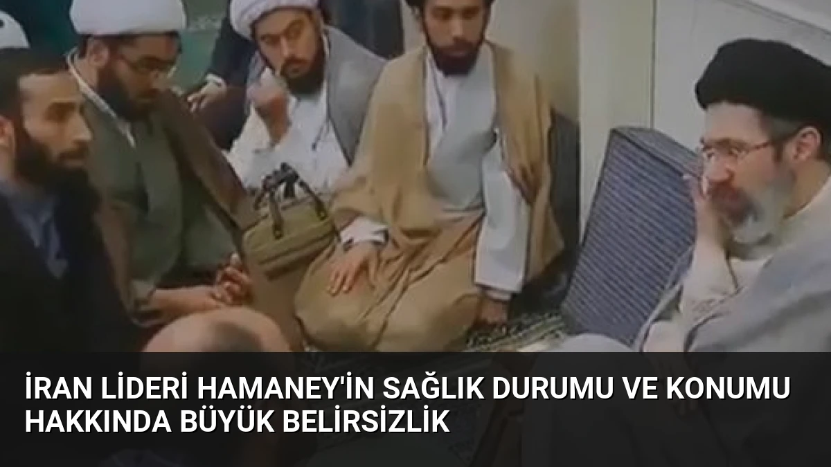 İran Lideri Hamaney’in Sağlık Durumu ve Konumu Hakkında Büyük Belirsizlik