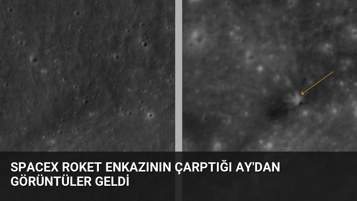 SpaceX Roket Enkazının Çarptığı Ay’dan Görüntüler Geldi