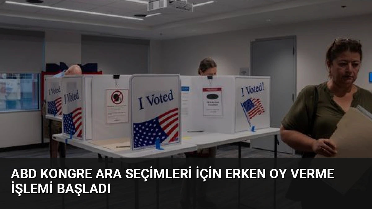 ABD Kongre Ara Seçimleri İçin Erken Oy Verme İşlemi Başladı