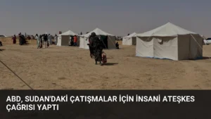 ABD, Sudan’daki çatışmalar için insani ateşkes çağrısı yaptı
