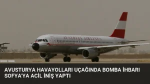 Avusturya Havayolları Uçağında Bomba İhbarı Sofya’ya Acil İniş Yaptı