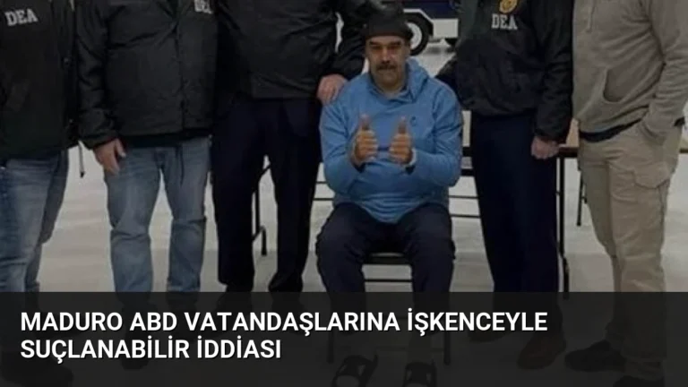 Maduro ABD vatandaşlarına işkenceyle suçlanabilir iddiası