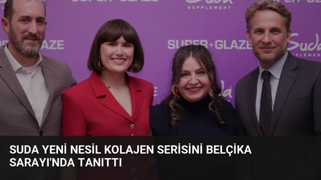 Suda Yeni Nesil Kolajen Serisini Belçika Sarayı’nda Tanıttı